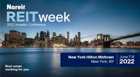 Nareit's REITweek: 2022 Investor Conference